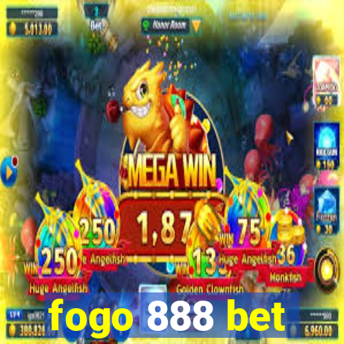 fogo 888 bet